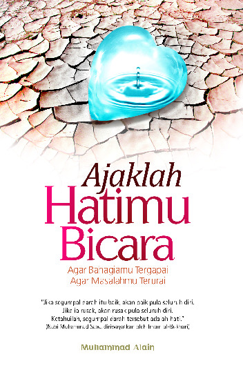 Sampul buku Ajaklah Hatimu Bicar...
